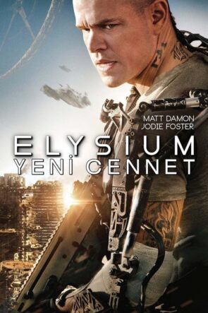 Elysium Yeni Cennet HD İzle