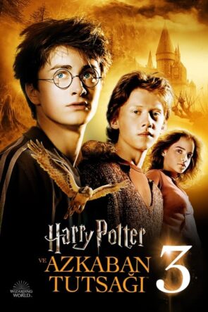 Harry Potter 3 Azkaban Tutsağı Full İzle