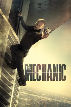 The Mechanic Türkçe Altyazılı Ve Dublaj İzle