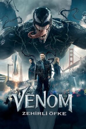 Venom Zehirli Öfke Full İzle